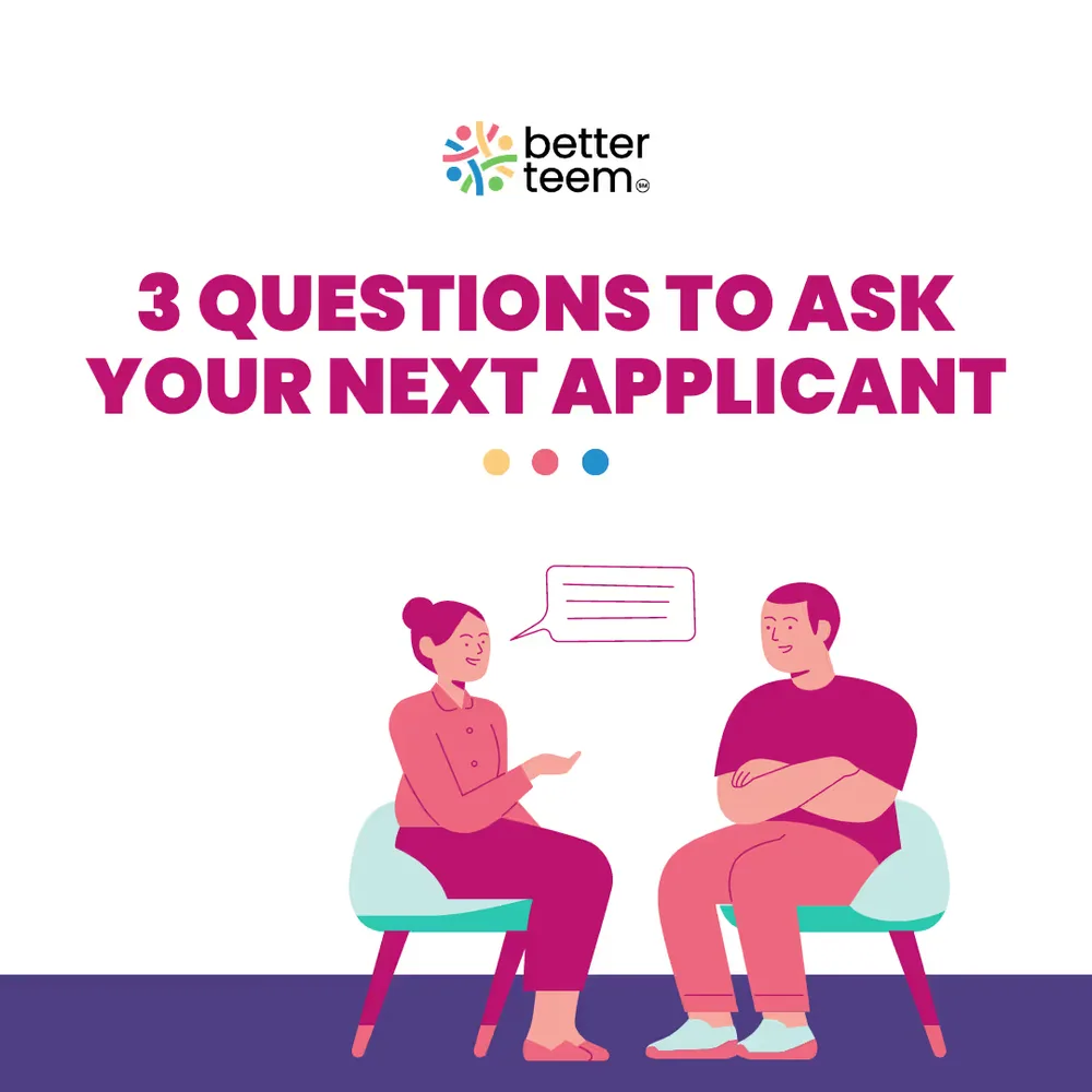 BetterTeem carousel — three questions to ask your next applicant
